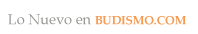 lo nuevo en Budismo.com